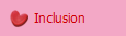 Inclusion